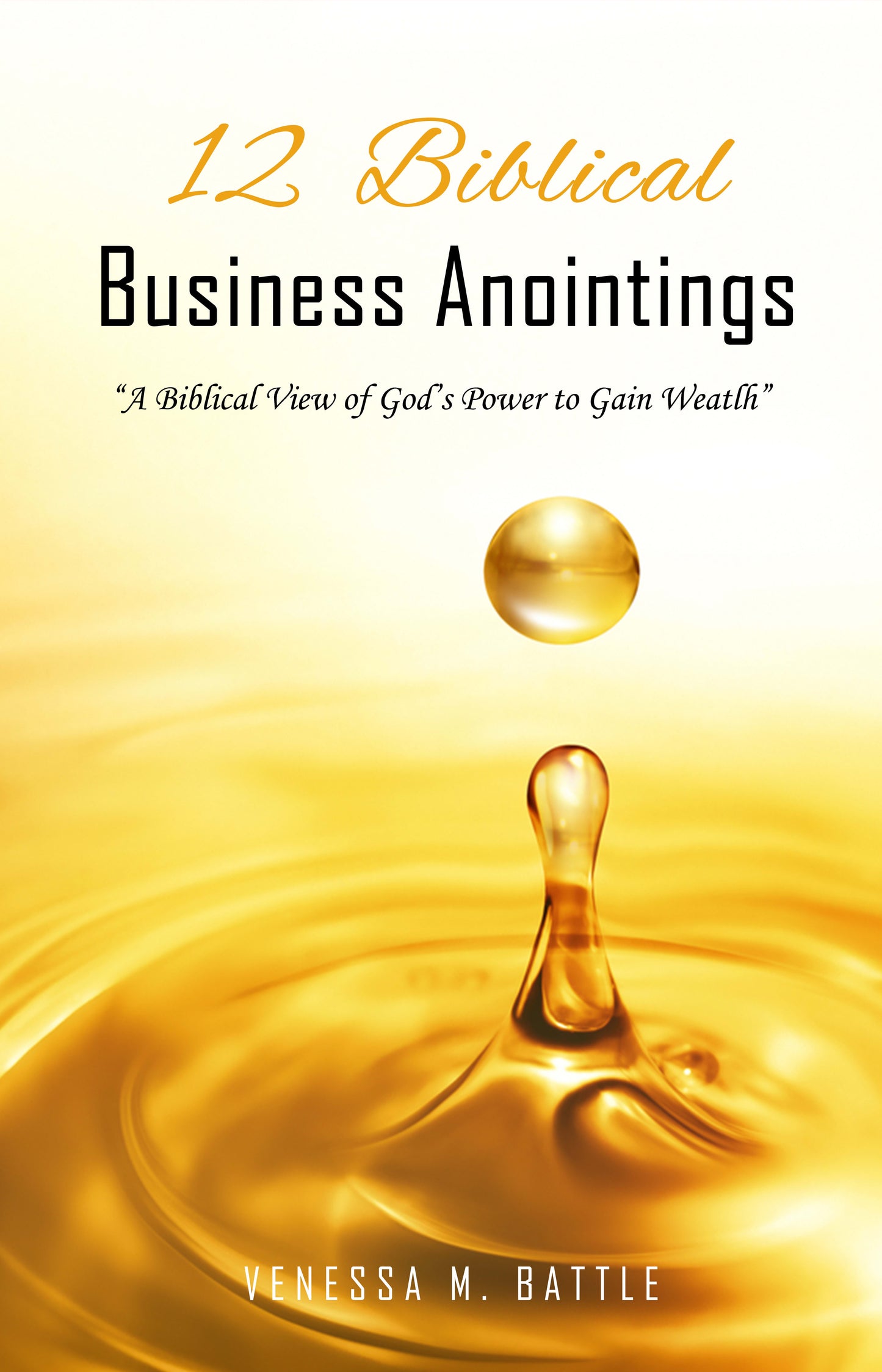 12 Biblical Business Anointings